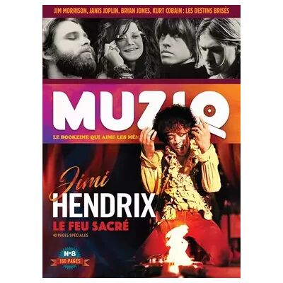 Muziq - numéro 8 Jimi Hendrix et les destins tragiques du rock - Collectif - Publicité Muziq - numéro 8 Jimi Hendrix et les destins tragiques du rock - Collectif - Publicité