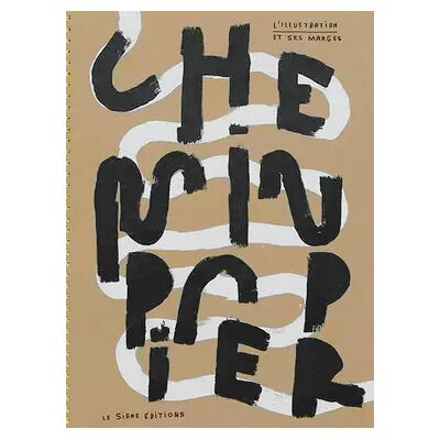 Illustrated Chemin papier: L'illustration et ses marges - Collectif - Publicité Illustrated Chemin papier: L'illustration et ses marges - Collectif - Publicité