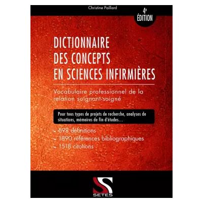 Dictionnaire des Concepts en Sciences Infimieres - 4e édition - Christine Paillard, Collectif, Nicole Jeanguiot - Publicité Dictionnaire des Concepts en Sciences Infimieres - 4e édition - Christine Paillard, Collectif, Nicole Jeanguiot - Publicité
