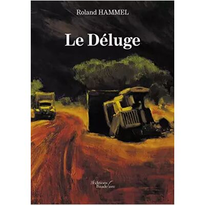 Le Déluge - Roland HAMMEL - Publicité Le Déluge - Roland HAMMEL - Publicité