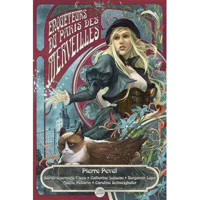 Enquêteurs du Paris des Merveilles - Pierre PEVEL, Benjamin Lupu, Catherine Loiseau, Caroline Schweighofer, Sarah Guerreiro-Viseu, Adélie Pellarin - Publicité Enquêteurs du Paris des Merveilles - Pierre PEVEL, Benjamin Lupu, Catherine Loiseau, Caroline Schweighofer, Sarah Guerreiro-Viseu, Adélie Pellarin - Publicité