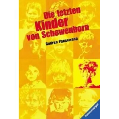 Die letzten Kinder von Schewenborn - gudrun-pausewang - Publicité Die letzten Kinder von Schewenborn - gudrun-pausewang - Publicité