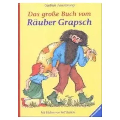 Das große Buch vom Räuber Grapsch - Gudrun Pausewang - Publicité Das große Buch vom Räuber Grapsch - Gudrun Pausewang - Publicité