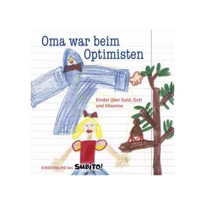 Oma war beim Optimisten - Publicité Oma war beim Optimisten - Publicité