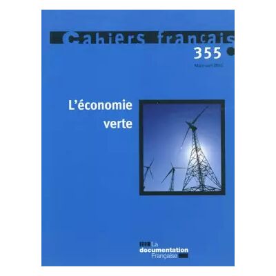 L'économie verte (n.355 Mars-Avril 2010) - Collectif - Publicité L'économie verte (n.355 Mars-Avril 2010) - Collectif - Publicité