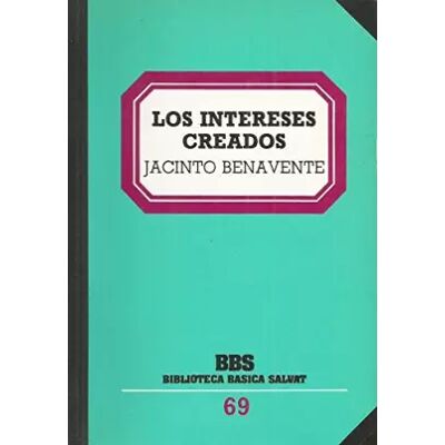 Los Intereses creados - Jacinto Benavente - Publicité Los Intereses creados - Jacinto Benavente - Publicité