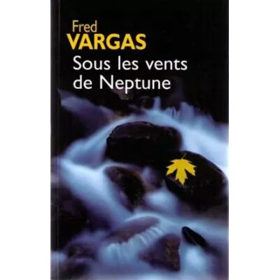 Sous les vents de Neptune - Fred Vargas - Publicité Sous les vents de Neptune - Fred Vargas - Publicité