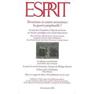 Revue Esprit; terrorisme et contre-terrorisme : la guerre perp?tuelle ? - Publicité Revue Esprit; terrorisme et contre-terrorisme : la guerre perp?tuelle ? - Publicité