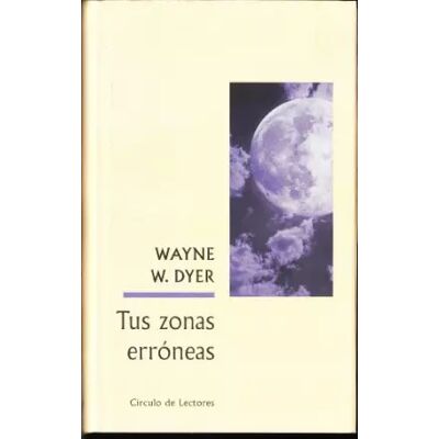 Tus Zonas Erroneas: Circulo De Lectores - Publicité Tus Zonas Erroneas: Circulo De Lectores - Publicité