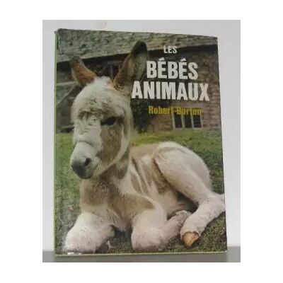Gründ Les bébés animaux - Burton Robert - Publicité Gründ Les bébés animaux - Burton Robert - Publicité