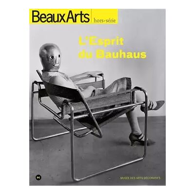 l'esprit du bauhaus: AU MUSEE DES ARTS DECORATIFS - Collectif - Publicité l'esprit du bauhaus: AU MUSEE DES ARTS DECORATIFS - Collectif - Publicité