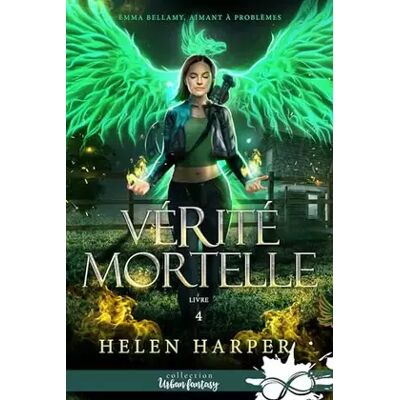 Vérité mortelle: Emma Bellamy, aimant à problèmes, T4 - Helen Harper - Publicité Vérité mortelle: Emma Bellamy, aimant à problèmes, T4 - Helen Harper - Publicité