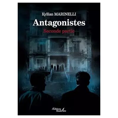 Baudelaire Antagonistes Seconde partie - Kyllian Marinelli - Publicité Baudelaire Antagonistes Seconde partie - Kyllian Marinelli - Publicité