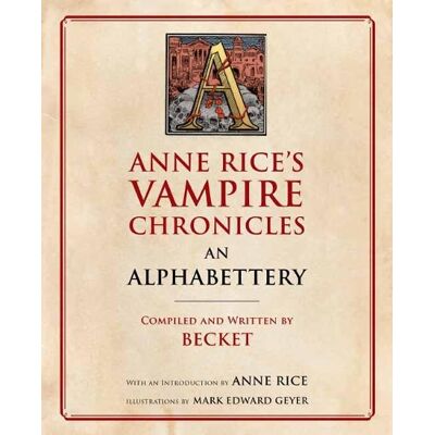 Becket, Anne Rice, BECKET (COMP) Anne Rice's Vampire Chronicles An Alphabettery - Publicité Becket, Anne Rice, BECKET (COMP) Anne Rice's Vampire Chronicles An Alphabettery - Publicité
