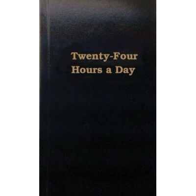 ANONYMOUS Twenty-Four Hours a Day - Publicité ANONYMOUS Twenty-Four Hours a Day - Publicité