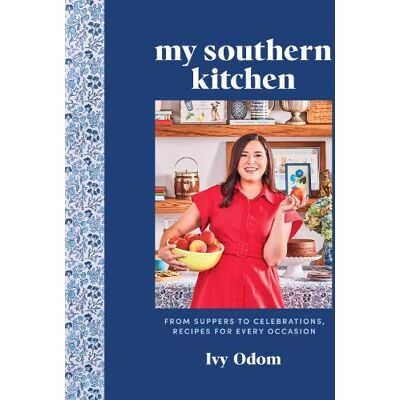 Ivy Odom, ODOM, IVY My Southern Kitchen - Publicité Ivy Odom, ODOM, IVY My Southern Kitchen - Publicité