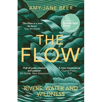 Amy-Jane Beer, BEER, AMY-JANE Flow rivers water & wildness - Publicité Amy-Jane Beer, BEER, AMY-JANE Flow rivers water & wildness - Publicité