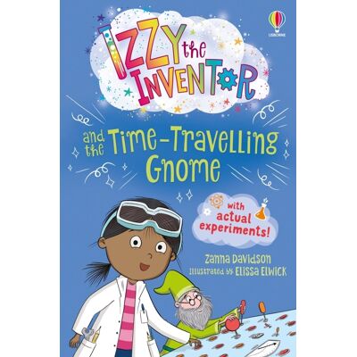 Zanna Davidson, Zanna Davidson, Zanna Davidson, DAVIDSON, ZANNA Izzy the Inventor and the Time Travelling Gnome - Publicité Zanna Davidson, Zanna Davidson, Zanna Davidson, DAVIDSON, ZANNA Izzy the Inventor and the Time Travelling Gnome - Publicité