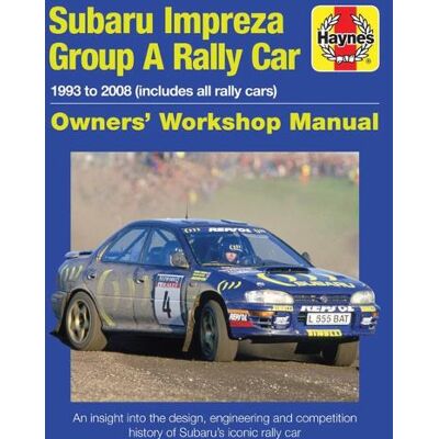 Andrew Burgt, BURGT, ANDREW VAN DE Subaru Impreza Group A Rally Car Owners' Workshop Manual - Publicité Andrew Burgt, BURGT, ANDREW VAN DE Subaru Impreza Group A Rally Car Owners' Workshop Manual - Publicité