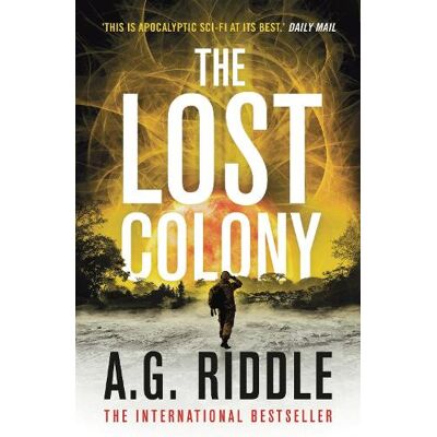 A.G. Riddle, RIDDLE, A G Lost Colony - Publicité A.G. Riddle, RIDDLE, A G Lost Colony - Publicité