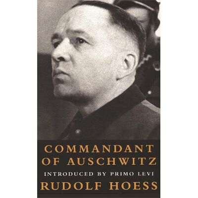 Rudolf Heoss, HOESS, RUDOLF Commandant Of Auschwitz - Publicité Rudolf Heoss, HOESS, RUDOLF Commandant Of Auschwitz - Publicité