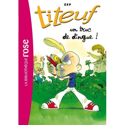 Zep Titeuf. Vol. 14. Un truc de dingue ! - Publicité Zep Titeuf. Vol. 14. Un truc de dingue ! - Publicité