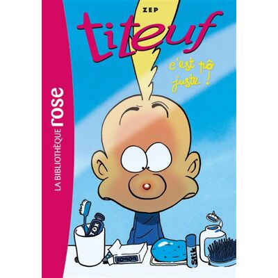 Zep Titeuf. Vol. 18. C'est pô juste ! - Publicité Zep Titeuf. Vol. 18. C'est pô juste ! - Publicité