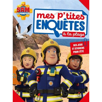 Mattel Sam le pompier : Mes p'tites enquêtes à la plage - 14 jeux pour l'été : Activités et autocollants - Publicité Mattel Sam le pompier : Mes p'tites enquêtes à la plage - 14 jeux pour l'été : Activités et autocollants - Publicité