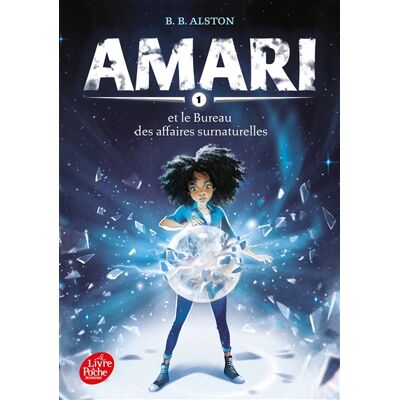 B.B. Alston Amari. Vol. 1. Amari et le Bureau des affaires surnaturelles - Publicité B.B. Alston Amari. Vol. 1. Amari et le Bureau des affaires surnaturelles - Publicité