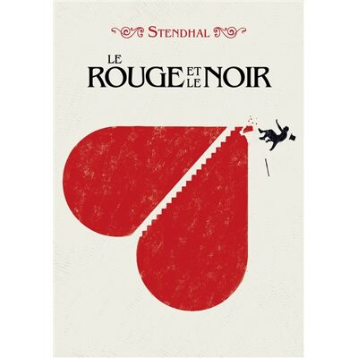 Stendhal Le Rouge et le Noir - Texte abrégé - Publicité Stendhal Le Rouge et le Noir - Texte abrégé - Publicité