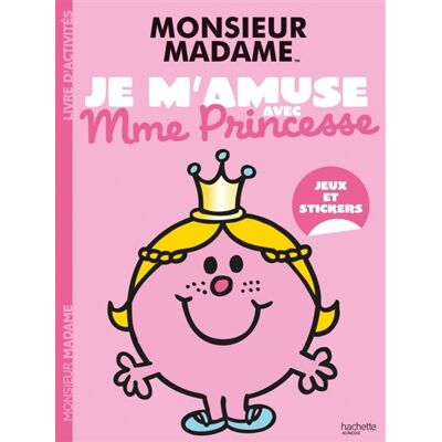 Sanrio Les Monsieur Madame : Je m'amuse avec Mme Princesse : Activités et autocollants - Publicité Sanrio Les Monsieur Madame : Je m'amuse avec Mme Princesse : Activités et autocollants - Publicité