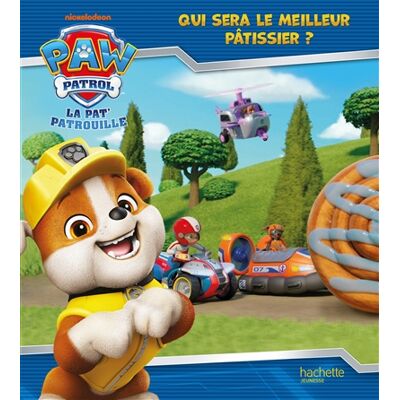 Nickelodeon La Pat' Patrouille. Qui sera le meilleur pâtissier ? - Publicité Nickelodeon La Pat' Patrouille. Qui sera le meilleur pâtissier ? - Publicité