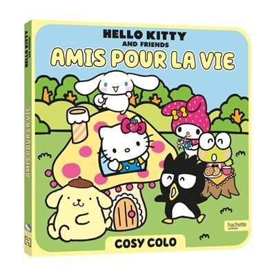 Sanrio Hello Kitty & Friends : Amis pour la vie : Cosy Colo - Publicité Sanrio Hello Kitty & Friends : Amis pour la vie : Cosy Colo - Publicité
