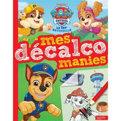 Nickelodeon La Pat' Patrouille - Mes décalcomanies - Livre de décalcomanies - Publicité Nickelodeon La Pat' Patrouille - Mes décalcomanies - Livre de décalcomanies - Publicité