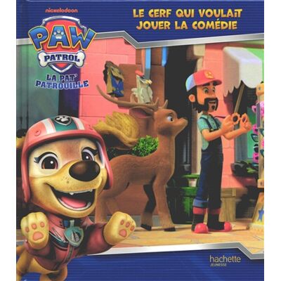 Nickelodeon La Pat' Patrouille - Le cerf qui voulait jouer la comédie - Album d'histoire - Publicité Nickelodeon La Pat' Patrouille - Le cerf qui voulait jouer la comédie - Album d'histoire - Publicité