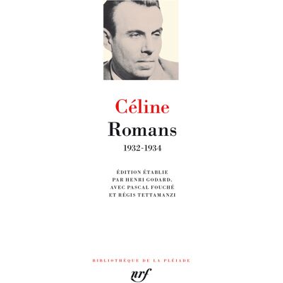 Louis-Ferdinand Céline Romans - 1932-1934 - Publicité Louis-Ferdinand Céline Romans - 1932-1934 - Publicité