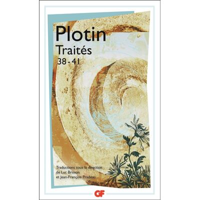 Plotin Traités. Vol. 6. 38-41 - Publicité Plotin Traités. Vol. 6. 38-41 - Publicité