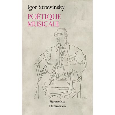 Igor Stravinsky Poétique musicale sous forme de six leçons - Publicité Igor Stravinsky Poétique musicale sous forme de six leçons - Publicité