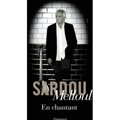 Michel Sardou En chantant - Publicité Michel Sardou En chantant - Publicité