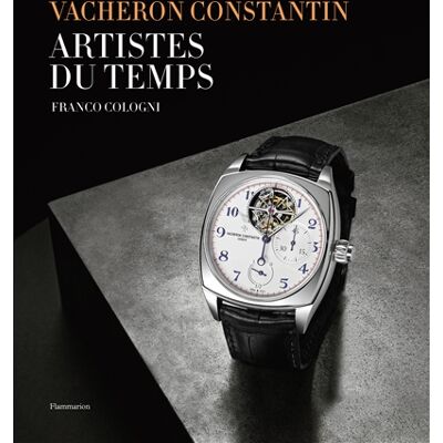 Franco Cologni, Dominique Fléchon Vacheron Constantin : artistes du temps - Publicité Franco Cologni, Dominique Fléchon Vacheron Constantin : artistes du temps - Publicité