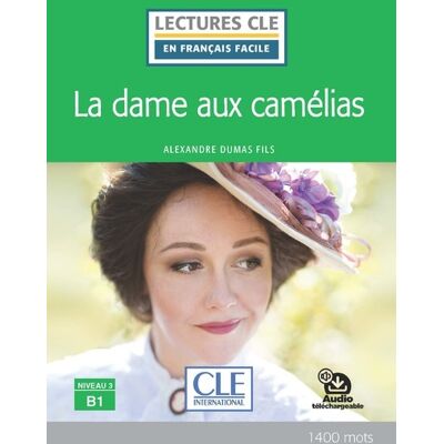 Collectif Lecture CLE La dame aux camélias B1 - Publicité Collectif Lecture CLE La dame aux camélias B1 - Publicité