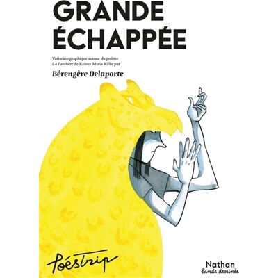 Bérengère Delaporte Grande échappée : variation graphique autour du poème La panthère de Rainer Maria Rilke - Publicité Bérengère Delaporte Grande échappée : variation graphique autour du poème La panthère de Rainer Maria Rilke - Publicité