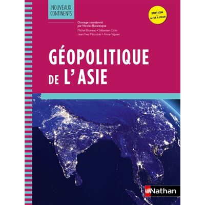 Géopolitique de l'Asie - Publicité Géopolitique de l'Asie - Publicité