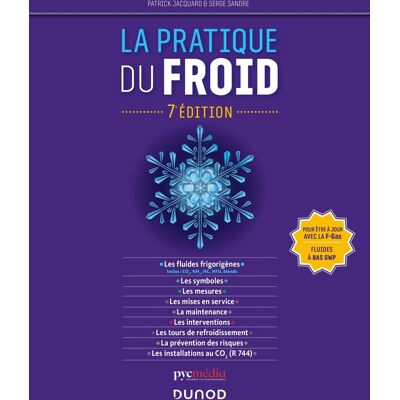Serge Sandre, Patrick Jacquard La pratique du froid - 7e éd. Publicité Serge Sandre, Patrick Jacquard La pratique du froid - 7e éd. Publicité