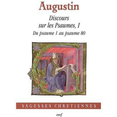 Augustin Discours sur les Psaumes. Vol. 1. Du psaume 1 au psaume 80 - Publicité Augustin Discours sur les Psaumes. Vol. 1. Du psaume 1 au psaume 80 - Publicité