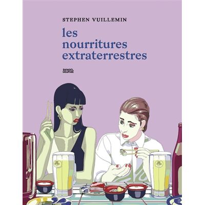 Stephen Vuillemin Les nourritures extraterrestres - Publicité Stephen Vuillemin Les nourritures extraterrestres - Publicité