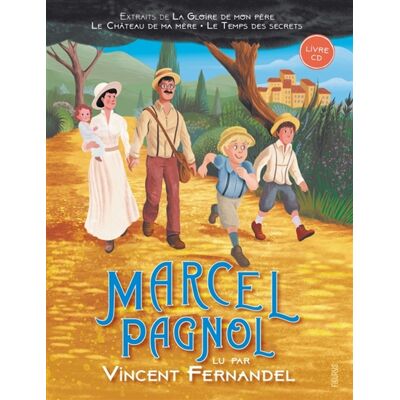 Marcel Pagnol lu par Vincent Fernandel : extraits - Publicité Marcel Pagnol lu par Vincent Fernandel : extraits - Publicité