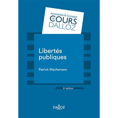 Patrick Wachsmann, WACHSMANN, PATRICK, Patrick Wachsmann Libertes publiques 9e ed - Publicité Patrick Wachsmann, WACHSMANN, PATRICK, Patrick Wachsmann Libertes publiques 9e ed - Publicité