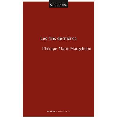 Philippe-Marie Margelidon Les fins dernières : de la résurrection du Christ à la résurrection des morts - Publicité Philippe-Marie Margelidon Les fins dernières : de la résurrection du Christ à la résurrection des morts - Publicité