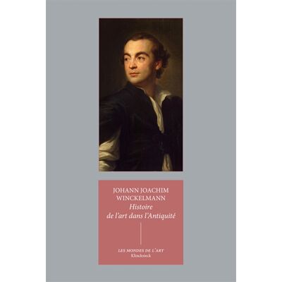Johann Joachim Winckelmann Histoire de l'art dans l'Antiquité - Publicité Johann Joachim Winckelmann Histoire de l'art dans l'Antiquité - Publicité